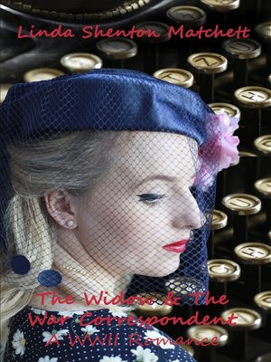 cover image of The Widow & the War Correspondent